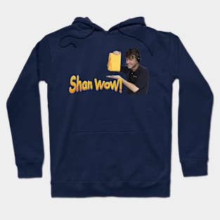 Shan Wow Hoodie